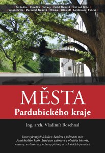 Rozehnalovi - 01 Města Pardubického kraje